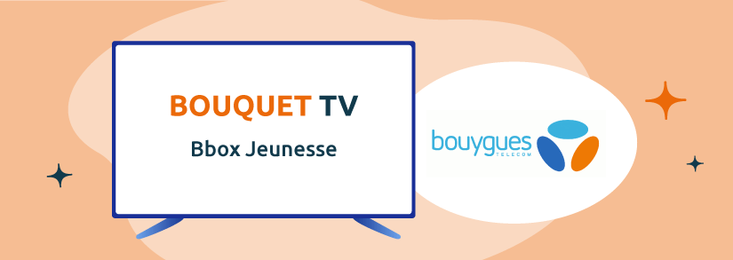 Bouquet TV Bbox Jeunesse