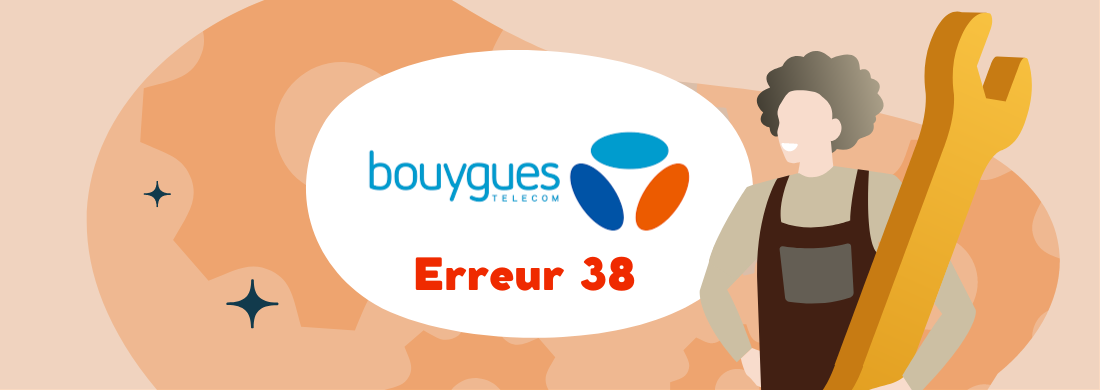 erreur 38 Bouygues